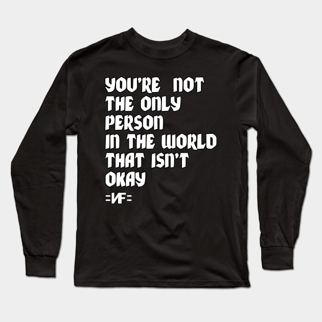 NF Quote Long Sleeve T-Shirt by Lottz_Design 